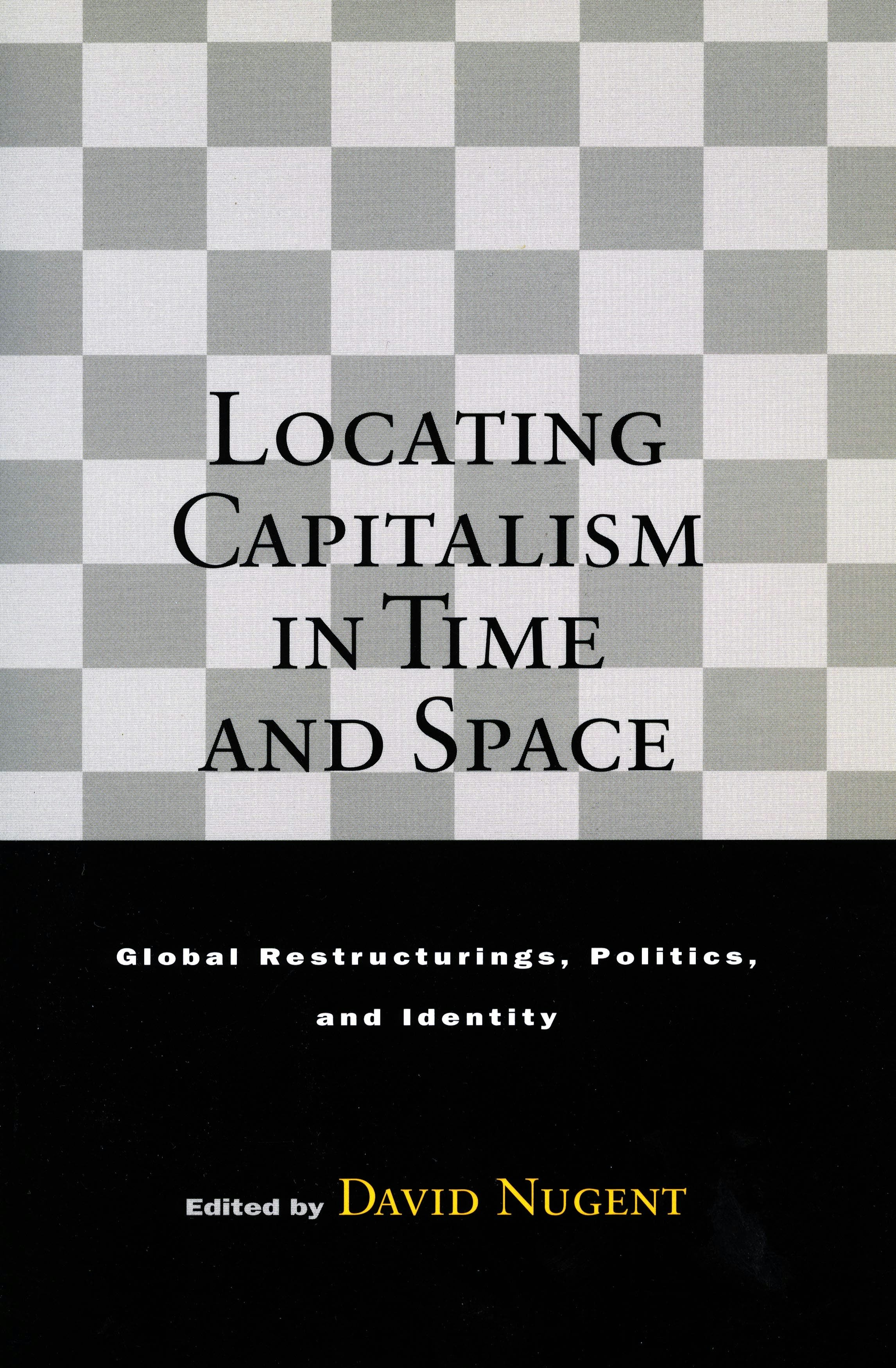 Book cover image for Locating Capitalism in Time and Space ISBN: 9780804742382